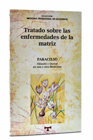 TRATADO SOBRE LAS ENFERMEDADES DE LA MATRIZ
