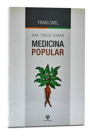 UNA TESIS SOBRE MEDICINA POPULAR