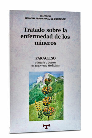 TRATADO SOBRE LA ENFERMEDAD DE LOS MINEROS